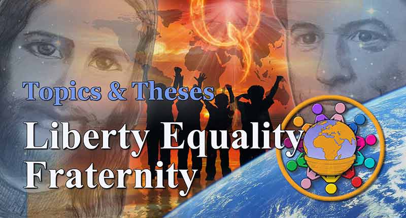 Topics & Theses - Liberty Equality Fraternity