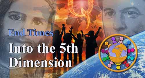 End times - Endtimes into the 5th dimension